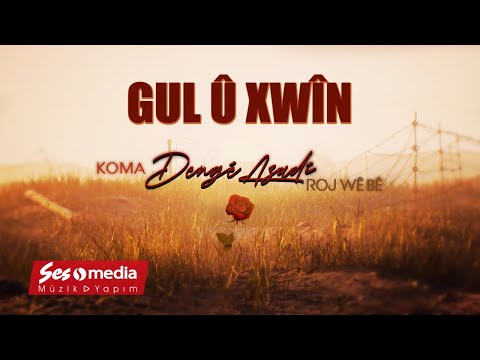 Koma Dengê Azadî - Gul û Xwîn - [Official Audio | © SesMedia]