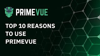 Top 10 Reasons to Use PrimeVue