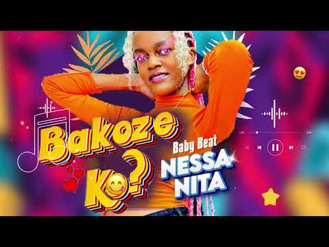BAKOZEKO ? NESSA NITA (Official Audio) out.