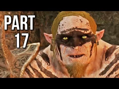 Shadow of War Gameplay Walkthrough Part 17 (no commentary)