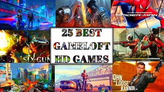 Unlock the Secrets: 25 Best Gameloft Games Full HD Revealed! 2024 || Best Gameloft Games