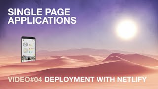 Single Page Applications - #4 - Deployment with Netlify