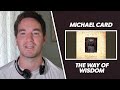 Michael Card - The Way Of Wisdom (Proverbs)