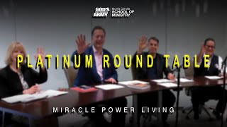 Miracle Power Living: Platinum Round Table | Final Review & Impartation