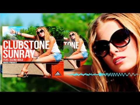 Clubstone Feat. Elena Gold - Sunray (MP)