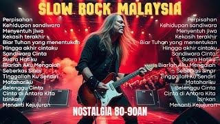 Download lagu SLOW ROCK MALAYSIA LAGU NOSTALGIA 80 90AN | LAGU SLOWROCK TERBAIK 2025 mp3