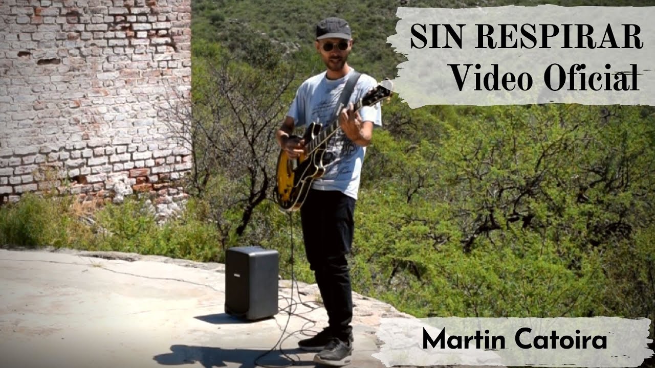 Martín Catoira estrenó su video filmado en San Luis