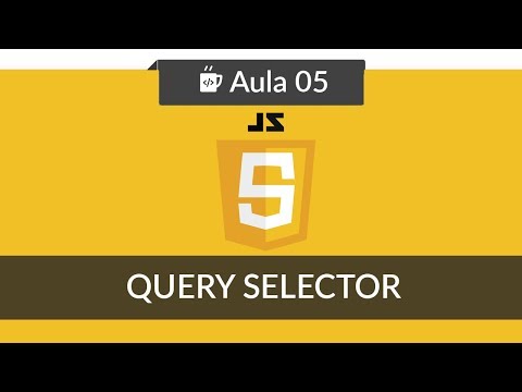 Javascript e HTML para iniciantes 05 Usando querySelector