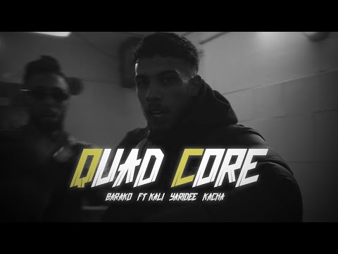 Barako - Quad Core ft. Kali, YariDee, Kacha (Clip Officiel)