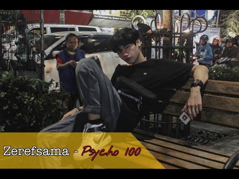 Zerefsama - Psycho 100 ( official video )