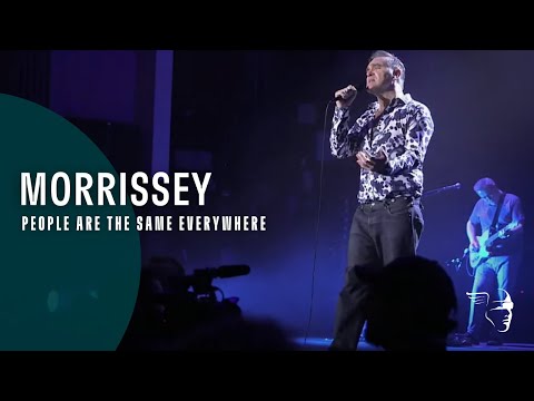 People Are The Same Everywhere - Morrissey