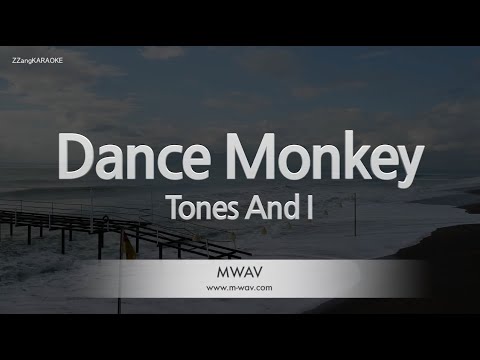 Tones And I-Dance Monkey (Karaoke Version)