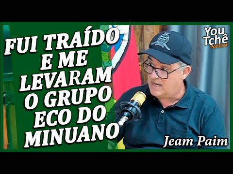 FUI TRAIDO E ME LEVARAM O GRUPO ECO DO MINUANO - JEAM PAIM