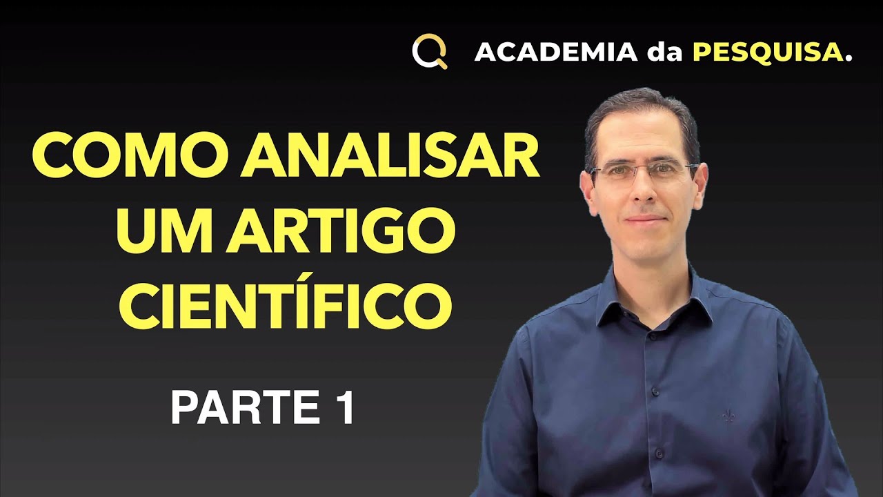 COMO ANALISAR ARTIGOS CIENTÍFICOS - PARTE 1 | Pesquisas em saúde