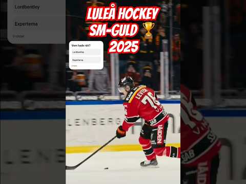 Luleå Hockey SM-GULD SHL 2025 | Vi mot hela Sverige