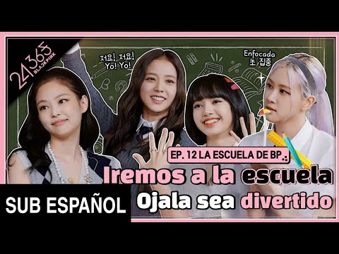 [SUB ESPAÑOL] '24/365 with BLACKPINK' EP. 12