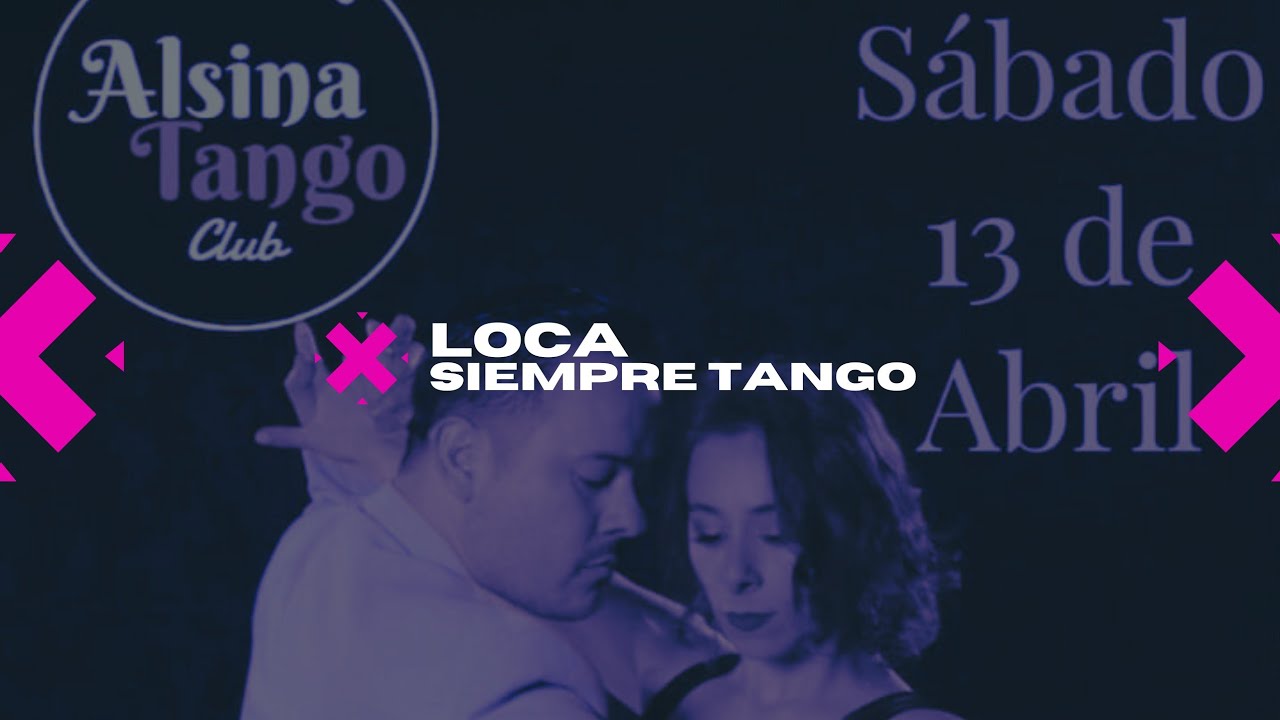 Loca (Milonga) Siempre Tango. Bailan Victoria Ramirez y Alejandro Lencina