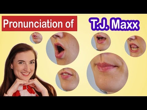 How to pronounce T.J. Maxx, American English Pronunciation Lesson