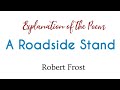 A Roadside Stand | Robert Frost |Part II | Ways with Words |First Semester |English | Calicut Ucity