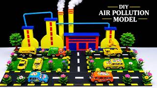 air pollution science project model making - diy at home