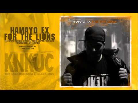 Hamayo Ex - For the lions (Intro) (Produced by Empne) (Cuts by Quamis)
