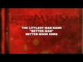 The Littlest Man Band - Better Book Ends - 09 - Better Man