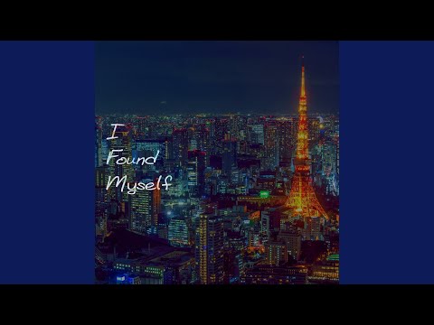 I Found Myself