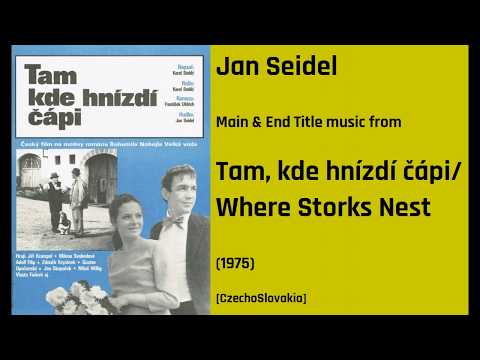 Jan Seidel: Tam, kde hnízdí čápi - Where Storks Nest (1975)