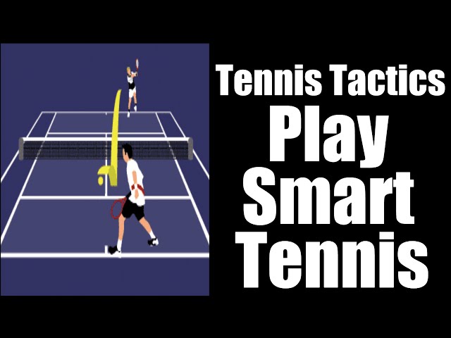 Tennis Tactics