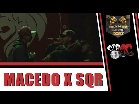🎤Macedo x Sqr | 1ª Fase | #CPBMC2017 | Seletiva SP Duelo de MCs Nacional | CPBMC🎤