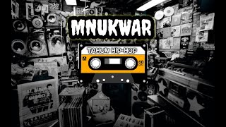 Download lagu MNUKWAR -  TAHUN HIP-HOP ( Audio ) mp3