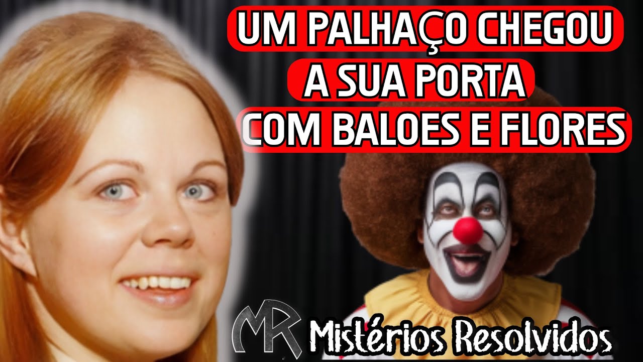O Palhaço Disparou No Seu Rosto. Suspeitavam Do Marido Ou A "Amiga" Dele Ser o Palhaço.