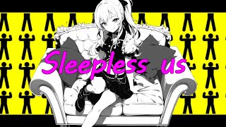 - Sleepless us / MAYU【ボカロオリジナル曲】