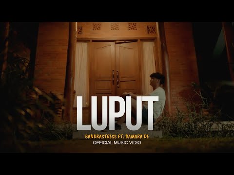 Bandrastress Ft. Damara De - Luput (Official Music Vidio)