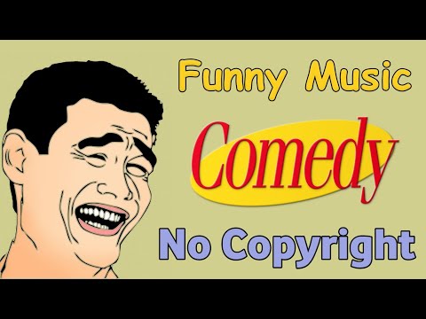 Funny Music No Copyright/ No Copyright Comedy Sound Effect / No Copyright Background Music