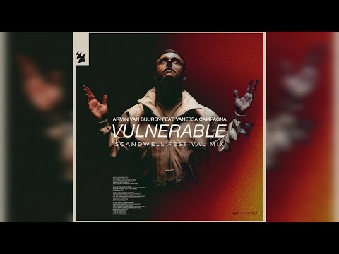 Armin van Buuren - Vulnerable (Scandwell Festival Mix)