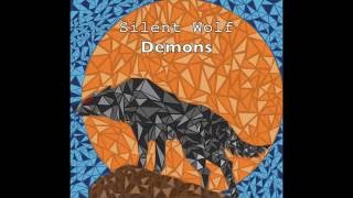 Silent Wolf - Demons (Official Music Video)