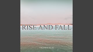 Rise and Fall Music Video