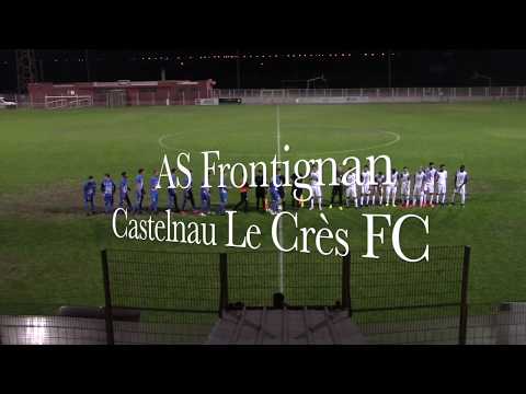 Résumé AS Frontignan Castelnau Le Crès FC 06 10 2018