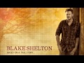 Blake Shelton - Ten Times Crazier