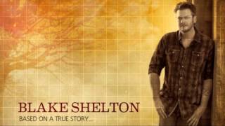 Blake Shelton - Ten Times Crazier