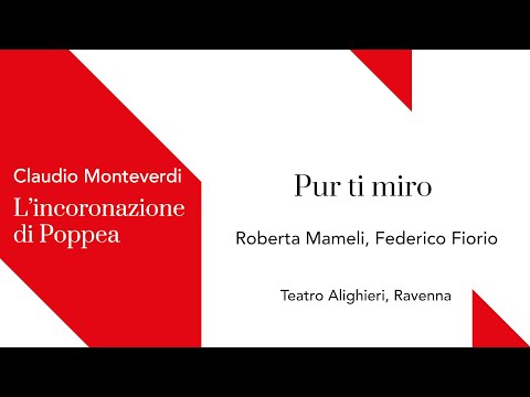 Monteverdi, L'incoronazione di Poppea: Pur ti miro - EXCERPT