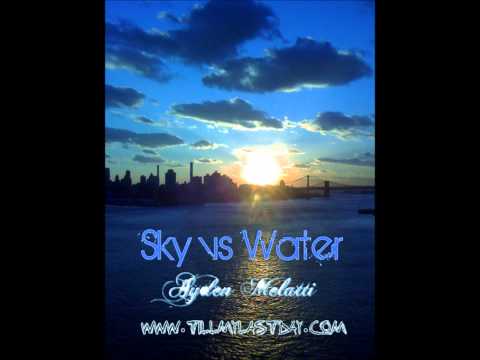 Sky vs. Water-Ayden Melatti