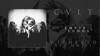 CVLT - Empty Lungs