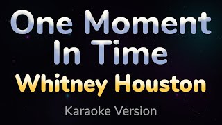 Download lagu ONE MOMENT IN TIME - Whitney Houston (HQ KARAOKE VERSION with lyrics) mp3 Download lagu ONE MOMENT IN TIME - Whitney Houston (HQ KARAOKE VERSION with lyrics) mp3