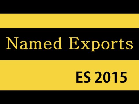 ES6 and Typescript Tutorial 26 Named Exports