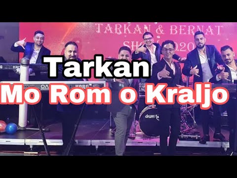 TARKAN / MO ROM O KRALIJO 2020 ( KO BIJAV JUZNI RITAM )