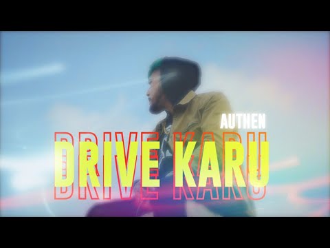 AUTHEN - DRIVE KARU (OFFICIAL MUSIC VIDEO)