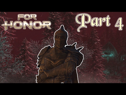 FOR HONOR | Knight Campaign | Gameplay Walkthrough Part 4