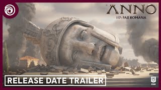 Anno 117: Pax Romana -Cinematic Date Release Trailer Trailer